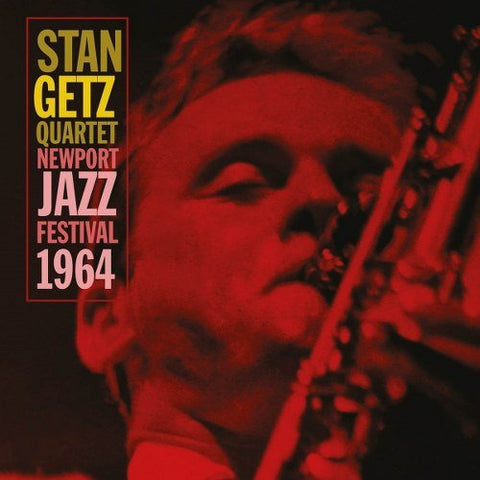 Stan Getz Quartet - Newport Jazz Festival 1964 [CD]