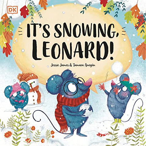 It's Snowing, Leonard! (Look! It's Leonard!)