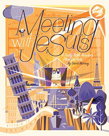 Meeting with Jesus: A Daily Bible Reading Plan for Kids