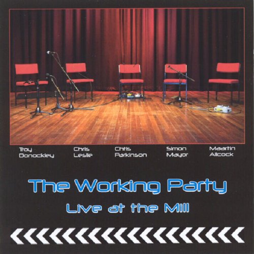 "CD cover with stage image, five red chairs, microphones, and text 'The Working Party Live'."