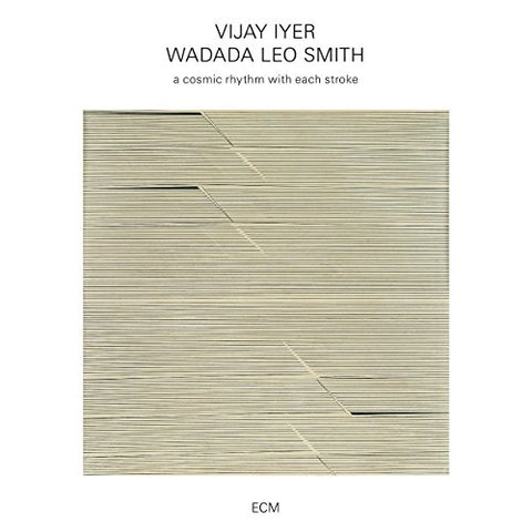 Vijay Iyer & Wadada Leo Smith - A Cosmic Rhythm With Each Stroke [CD]