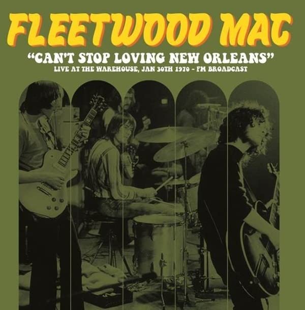 Various - Can't Stop Loving New Orleans: Live At The Warehouse, 1970 - FM Broadcast [VINYL]