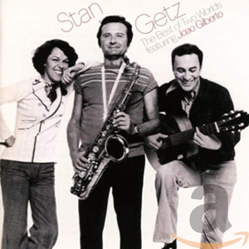 Stan Getz - The Best Of Two Worlds [CD]