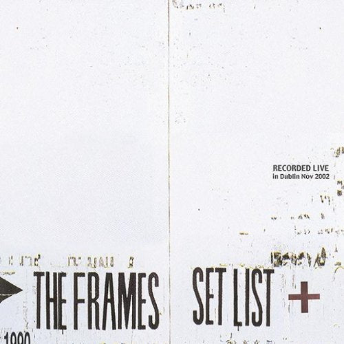 White CD cover with "The Frames Set List" text and "Recorded Live" details.