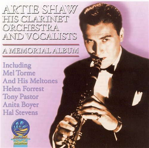 Artie Shaw & His Orchestra - A Memorial Album [CD]