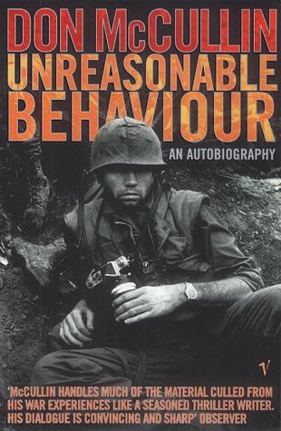 Don McCullin - Unreasonable Behaviour