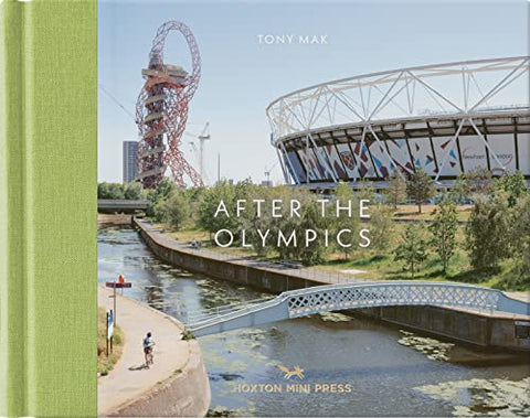 After The Olympics: The regeneration of Stratford