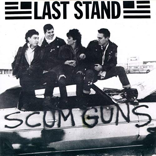 Last Stand / Noonday Underground - Scum Guns [7"] [VINYL]