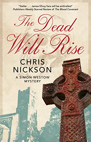 The Dead Will Rise: 5 (A Simon Westow mystery)