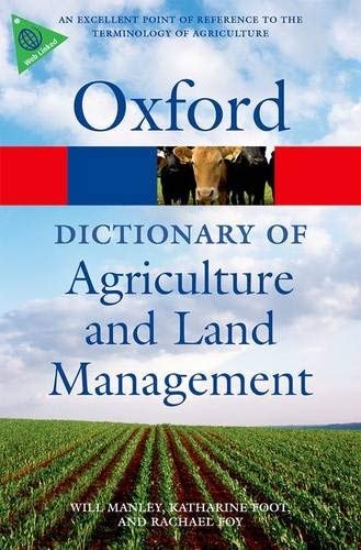 A Dictionary of Agriculture and Land Management (Oxford Paperback Reference)