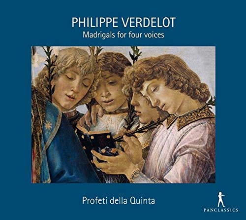Profeti Della Quinta - Philippe Verdelot: Madrigals For Four Voices [CD]