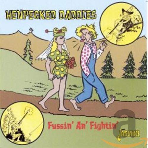 Various Artists - Henpecked Daddies: Fussin' An Fightin' [CD]