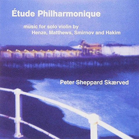 Violin Sheppard Skaerved - Hakim/Henze/Matthews/Smirnoz: Violin Solos [CD]