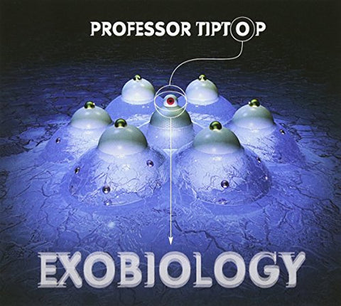 Professor Tip Top - Exobiology [CD]