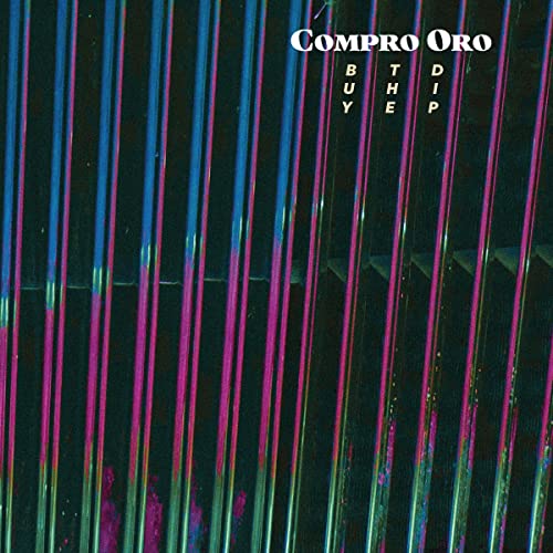 Compro Oro - Buy The Dip [CD]