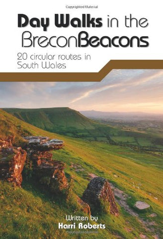 Day Walks in the Brecon Beacons: 20 Circular Routes in South Wales