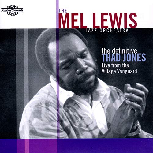 Mel Lewis Jazz Orchestra The - Thad Jones: The Definitive Thad Jones - Live from the Village Vanguard [CD]