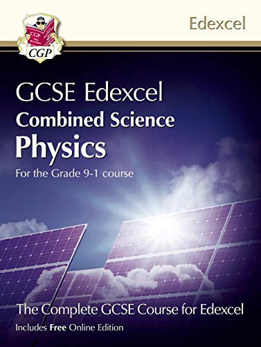 Grade 9-1 GCSE Combined Science for Edexcel Physics Student Book with Online Edition: unbeatable revision for mocks and exams in 2021 and 2022 (CGP GCSE Combined Science 9-1 Revision)