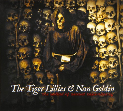 Tiger Lillies - The Ballad Of Sexual Dependency [CD]