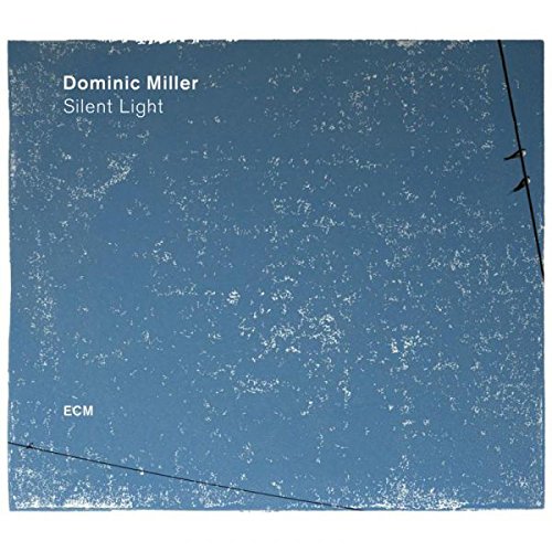 Dominic Miller - Silent Light [VINYL]