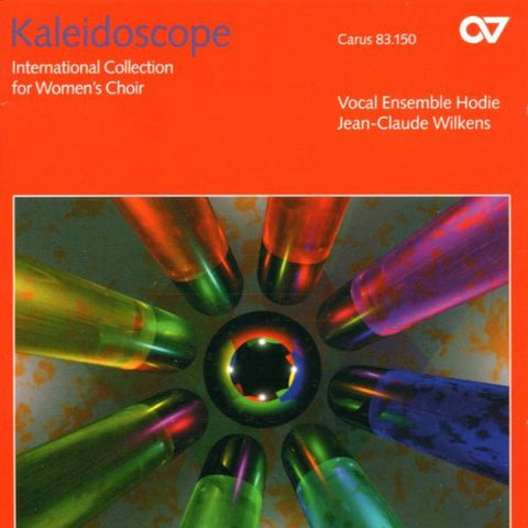 Wilkens/vocal Ensemble Hodie - Kaleidoscope - International Collection for Women s Choir [CD]