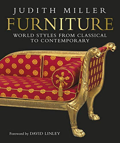 Furniture: World Styles From Classical to Contemporary