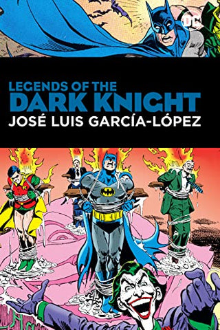 Legends of the Dark Knight: Jose Luis Garcia-Lopez