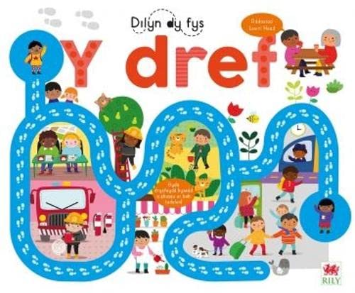 Dilyn Dy Fys: Y Dref