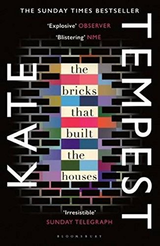 "Book cover with 'KATE TEMPEST' and 'the bricks that built the houses' on a brick background."