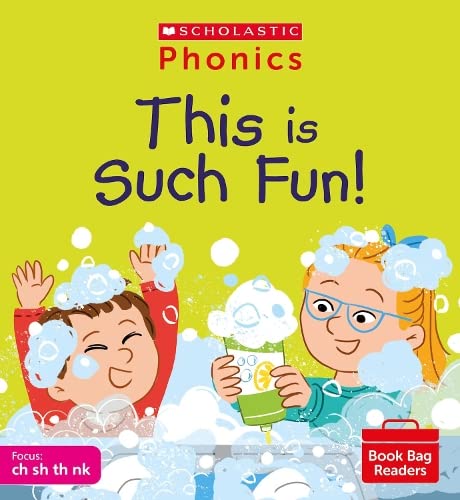 Scholastic Phonics for Little Wandle: This is Such Fun! (Set 4). Decodable phonic reader for Ages 4-6. Letters and Sounds Revised - Phase 2 (Phonics Book Bag Readers)