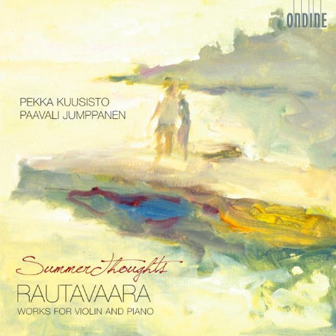 Rautavaara - Rautavaara: Summer Thoughts. Works For Violin And Piano [CD]