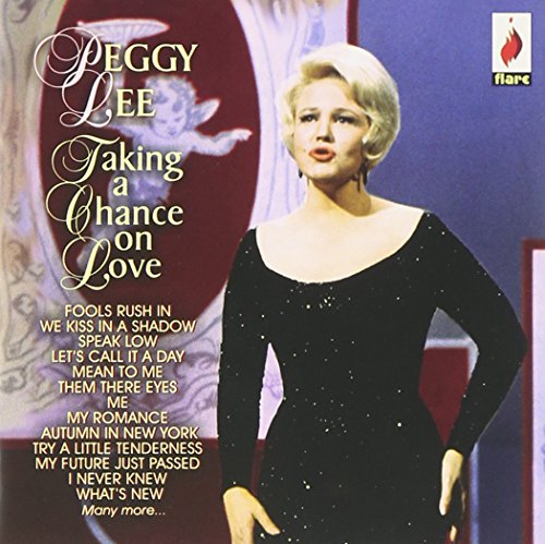 Peggy Lee - Taking a Chance on Love [CD]