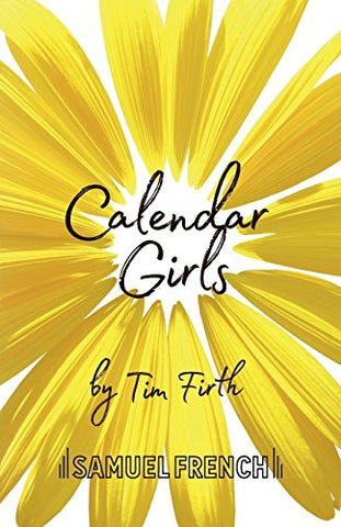 Tim Firth - Calendar Girls