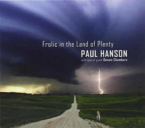 Paul Hanson - Frolic In The Land Of Plenty [CD]