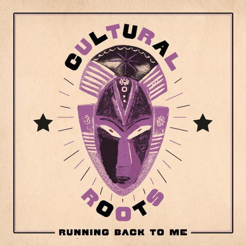 Cultural Roots - Running Back To Me [VINYL]