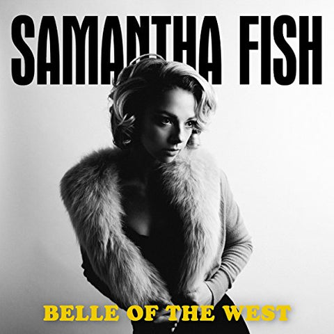 Samantha Fish - Belle Of The West [CD]