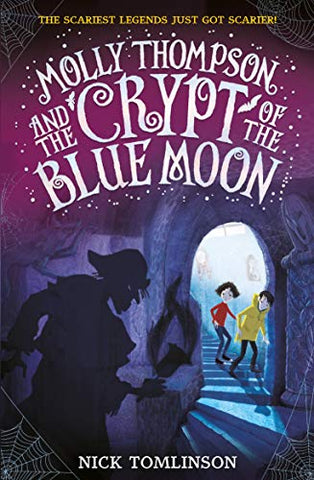 Molly Thompson and the Crypt of the Blue Moon