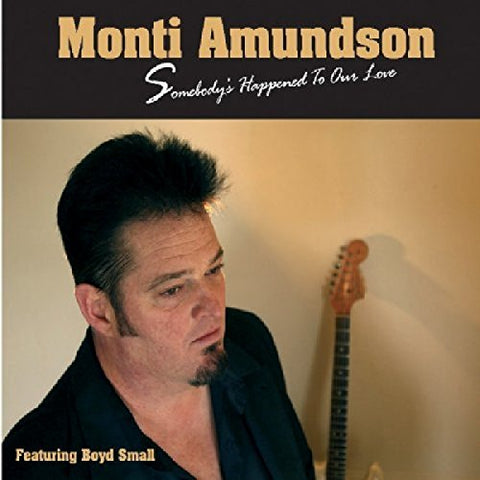 Monti Amundson - Somebodys Happened To Ou [CD]