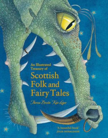 An Illustrated Treasury of Scottish Folk and Fairy Tales (Illustrated Scottish Treasuries)