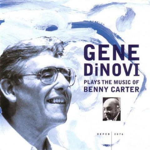 Gene Dinovi - Gene Dinovi Plays the Music of Benny Carter [CD]