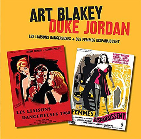 Art Blakey & Duke Jordan - Les Liasons Dangereuses / Duke Jordans Les Liasons Dangereuses / Des Femmes Disparaissent [CD]