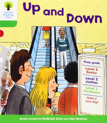 Oxford Reading Tree: Level 2: More Patterned Stories A: Up and Down (Oxford Reading Tree, Biff, Chip and Kipper Stories New Edition 2011)