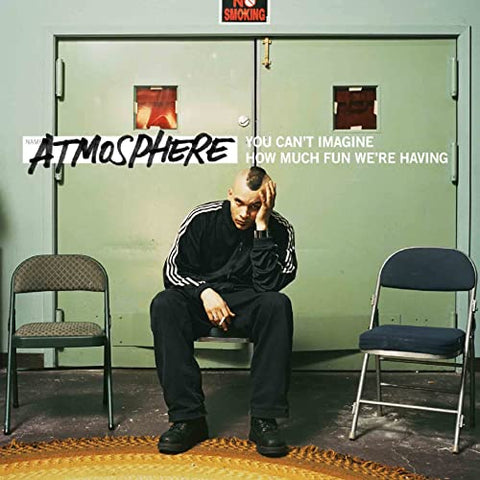 Atmosphere - YOU CAN'T IMAGINE HOW MUCH FUN WE'RE HAVING (REPRESS)  [VINYL]