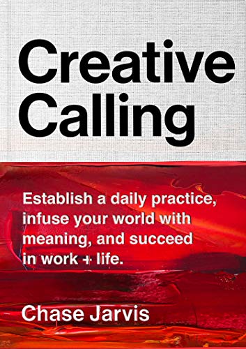 "Book cover with 'Creative Calling' title, abstract red background, and author Chase Jarvis' name."