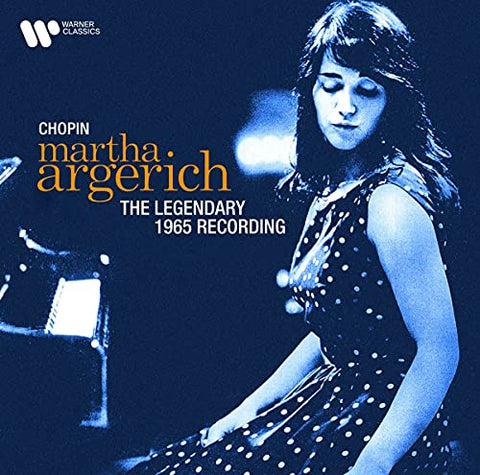 Martha Argerich - Chopin: The Legendary 1965 Rec [CD]