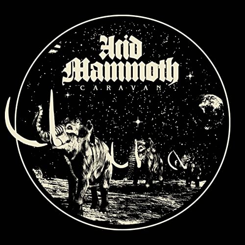 Acid Mammoth - Caravan [VINYL]
