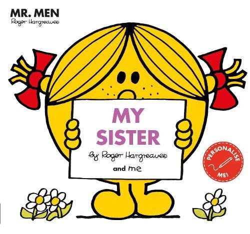 "Children's book cover featuring a yellow character holding a sign that reads 'My Sister'."