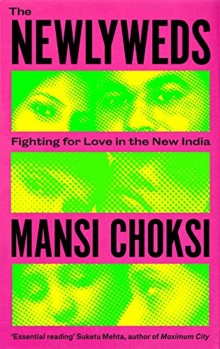 The Newlyweds: Young People Fighting for Love in the New India