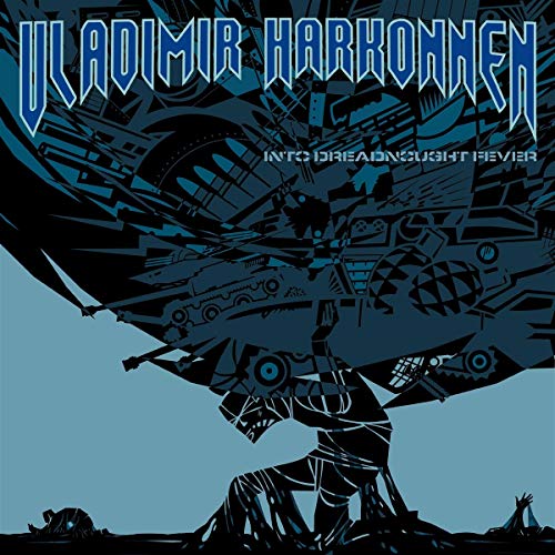 Vladimir Harkonnen - Into The Dreadnought Fever [VINYL]