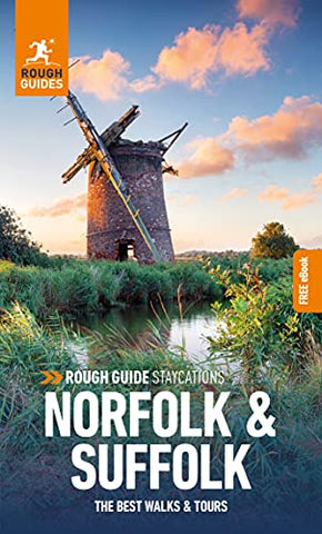 Rough Guide Staycations Norfolk & Suffolk (Travel Guide with Free eBook) (Rough Guides Staycations)